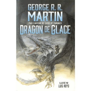 Dragon de glace de George R.R. Martin, la critique