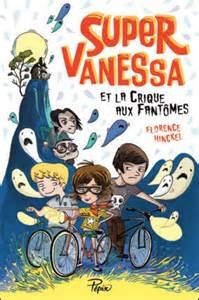 Service presse : Super-Vanessa et la crique aux fantômes de Florence Hinckel, la critique