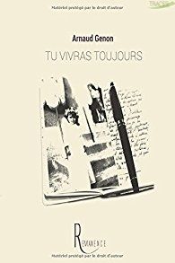 Tu vivras toujours d'Arnaud Genon, la critique