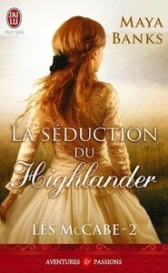 La séduction du Highlander