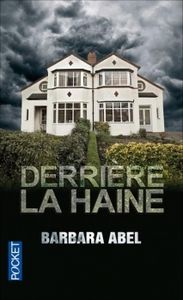 Derrière la haine, un thriller oppressant