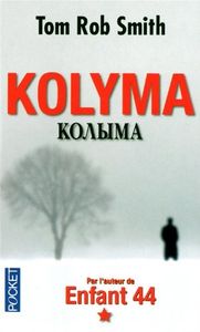 kolyma - Tom Rob Smith