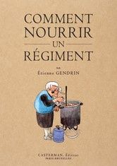 Couverture de la BD "comment nourrir un régiment"