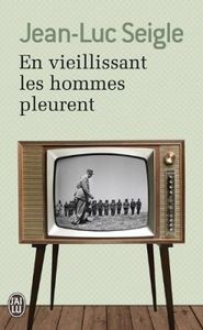 En vieillissant les hommes pleurent :)