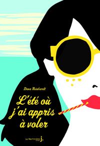 L'été où j'ai appris à voler