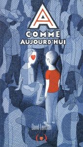 A comme Aujourd'hui :)