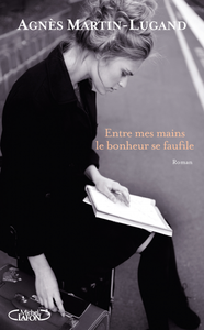 Entre mes mains le bonheur se faufile :))