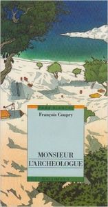 Monsieur l'archéologue