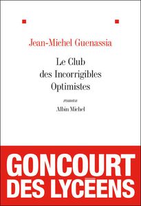 Le club des incorrigibles optimistes :))