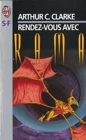 Rendez-vous avec Rama - Arthur C. Clarke