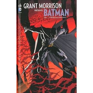 Grant Morrison présente Batman 1 : L'héritage maudit