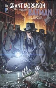 Grant Morrison présente Batman 5 : Le retour de Bruce Wayne