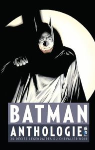 Batman Anthologie / Batman : Des ombres dans la nuit