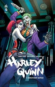 Harley Quinn 1 : Complètement marteau