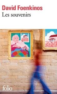 *Mag*: Mon avis sur LES SOUVENIRS de David Foenkinos