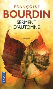 *Mag*: mon avis sur "Serment d'automne"de Françoise Bourdin