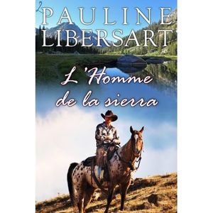 L'homme de la Sierra de Pauline Libersart