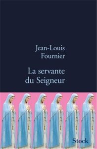 La servante du Seigneur - J.L. Fournier