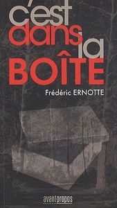 C'est dans la boîte - Frédéric Ernotte