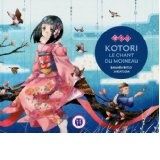 Kotori, le chant du moineau - Samantha Bailly , Shigatsuya