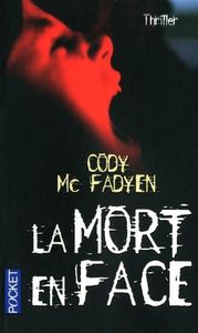 La mort en face - Cody McFadyen