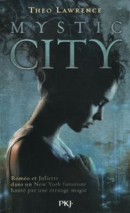Mystic City - Theo Lawrence