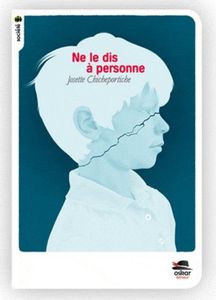 Ne le dis à personne - Josette Chicheportiche