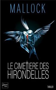 Le cimetière des hirondelles - Mallock