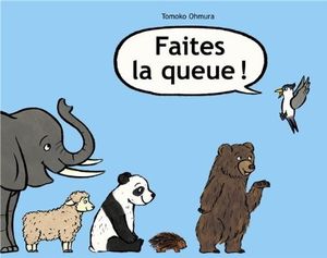 Faites la queue! - Tomoko Ohmura