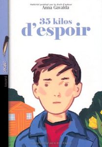 35 kilos d'espoir - Anna Gavalda