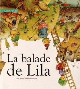 La balade de Lila - Anna Descy / Kestutis Kasparavicius