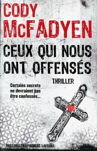 Ceux qui nous ont offensés - Cody Mc Fayden