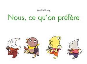 Nous ce qu'on préfère - Malika Doray