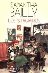 Les stagiaires - Samantha Bailly