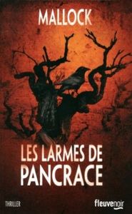 Les larmes de Pancrace - Mallock
