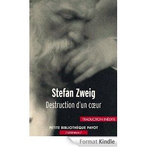 Destruction d'un coeur - Stefan Zweig