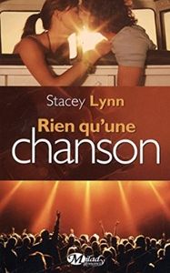Rien qu'une chanson - Stacey Lynn