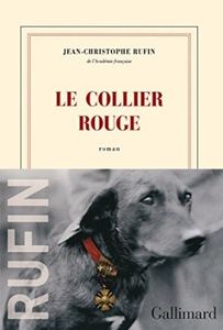 Le collier rouge - Jean-Christophe Ruffin