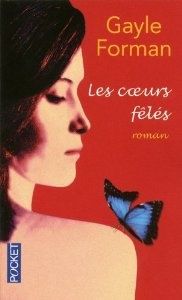 Les coeurs fêlés - Gayle Forman