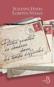 Petites recettes de bonheur pour les temps difficiles- S.Hayes L. Nyhan