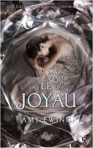Le joyau (T1) - Amy Ewing