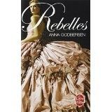 Rebelles - Anna Godbersen