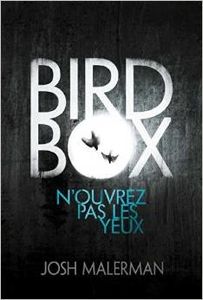 Bird Box - Josh Malerman