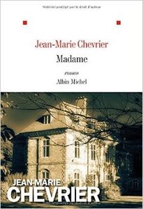Madame - Jean-Marie Chevrier