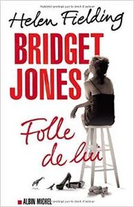 Folle de lui - Hélène Fielding