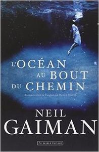 L’oéan au bout du chemin – Neil Gaiman
