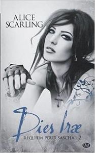 Dies Irae (Requiem pour Sascha T2) – Alice Scarling