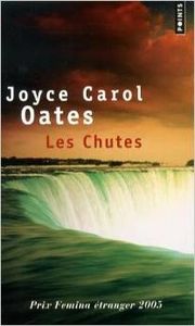 Les chutes - Joyce Carol Oates