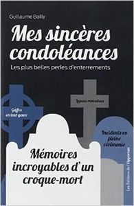 Mes sincères condoléances - Guillaume Bailly