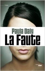 La faute - Paula Daly